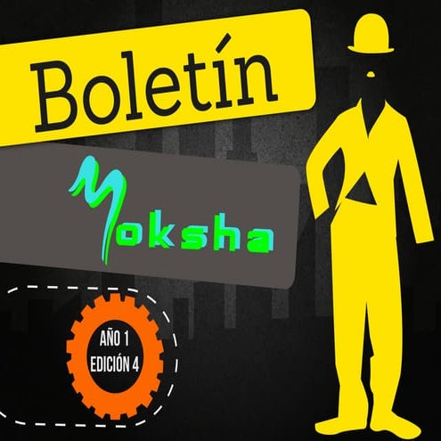 Boletin Moksha 4ta edición - abril 2014