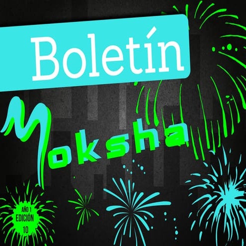 Boletin Moksha octubre 2014 Edición 10