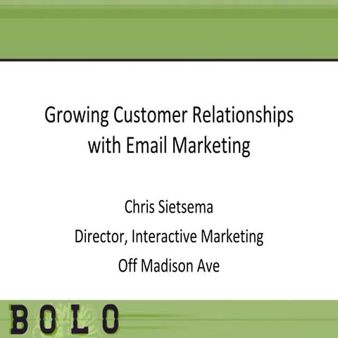 Growing Customer Relationships with Email Marketing