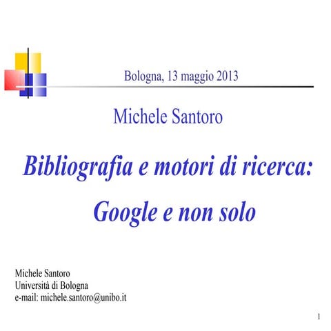 Bibliografia e motori di ricerca: Google e non solo