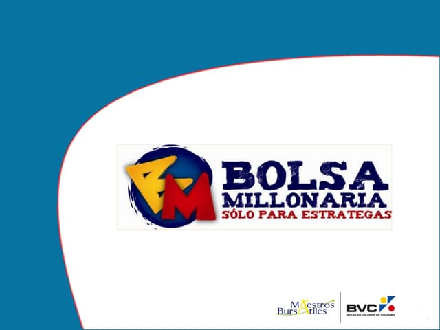 Bolsa millonaria bvc 2010