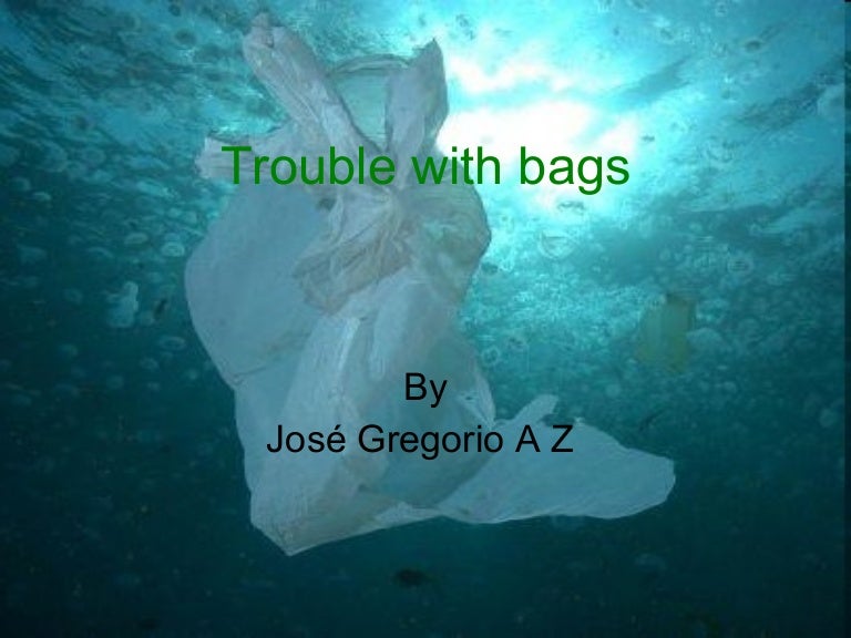 plastic bolsas environment