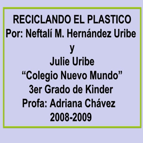 EL DAÑO DE LAS BOLSAS DE PLASTICO AL MEDIO AMBIENTE