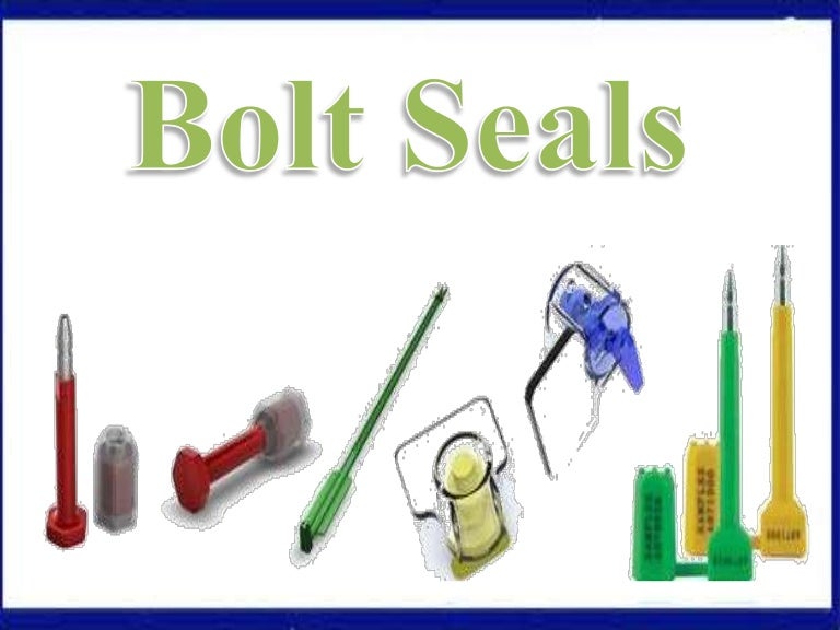 Bolt Seals