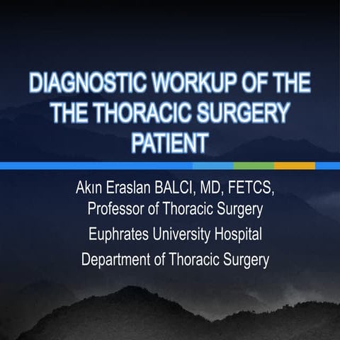 diagnostic workup of the  the thoracic surgery patient