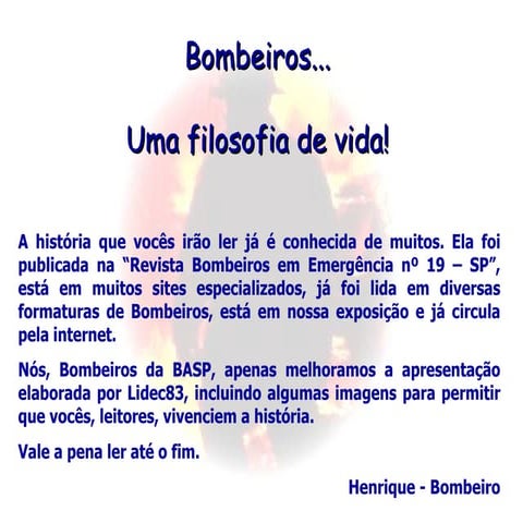 Bombeiro uma filosofia_