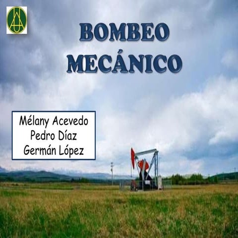 Bombeo mecanico. presentacion.
