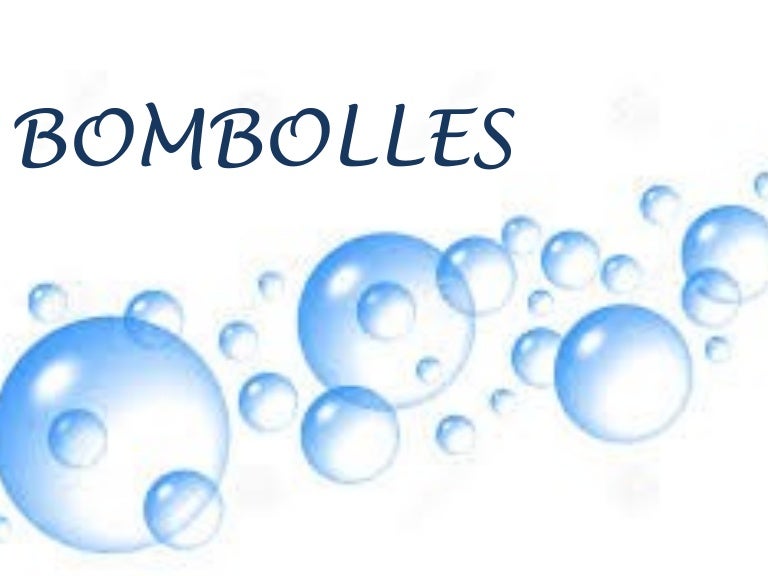 Bombolles