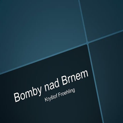 Bomby nad brnem