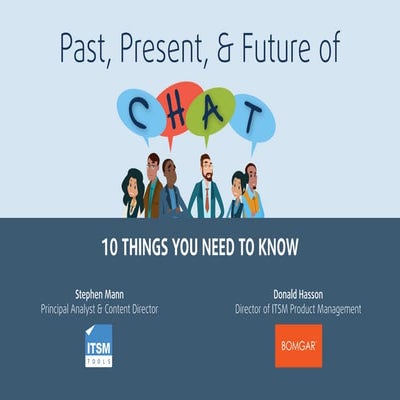  Past, Present and Future of Chat: The 10 Things You Need to Know