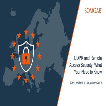 GDPR and Remote Access Security: What You Need To Know