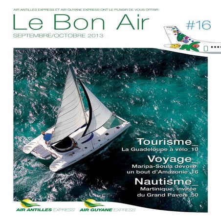 Le Bon Air Antilles & Guyane n°16 Septembre-Octobre 2013 | PDF