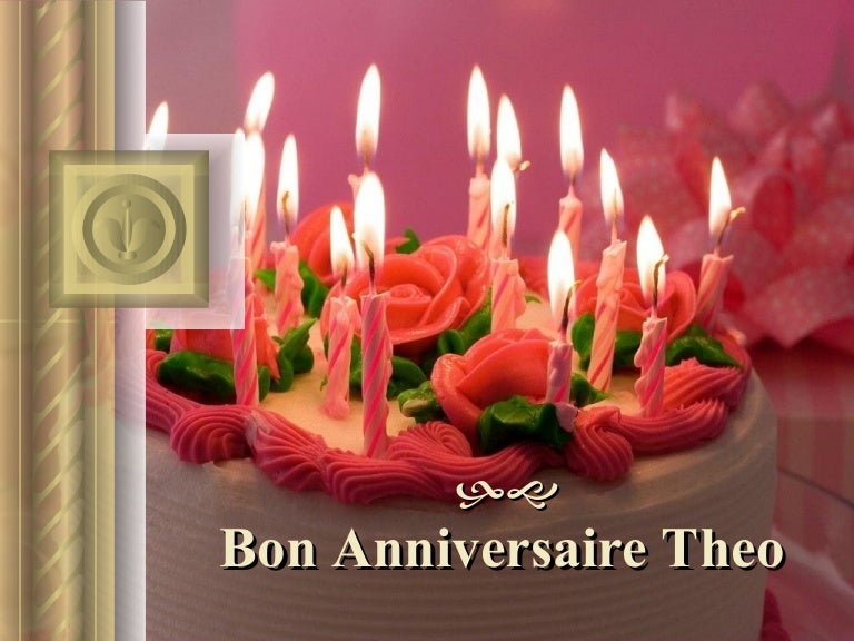 Bon Anniversaire Theo