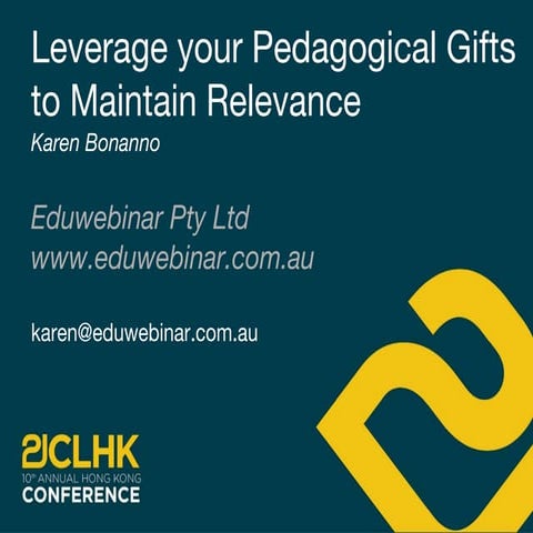 Leverage your Pedagogical Gifts - 21CLHK