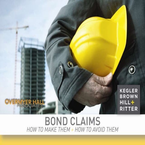Bond Claims: How to Make Them + How to Avoid Them