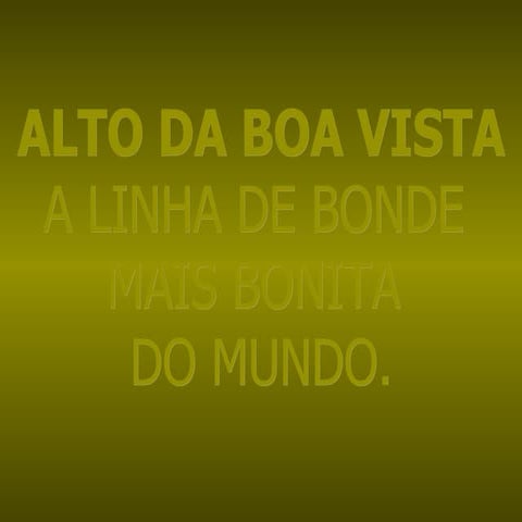 Bonde Alto da Boa Vista