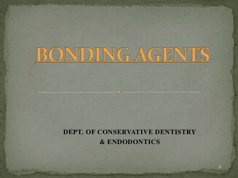 Bonding agents used in dentistry