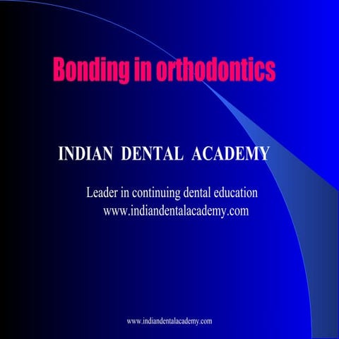Bonding in orthodontics /certified fixed orthodontic courses by Indian dental...