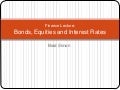 Bonds, equities and interest rates