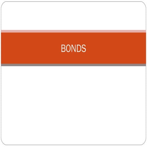 Bonds ppt