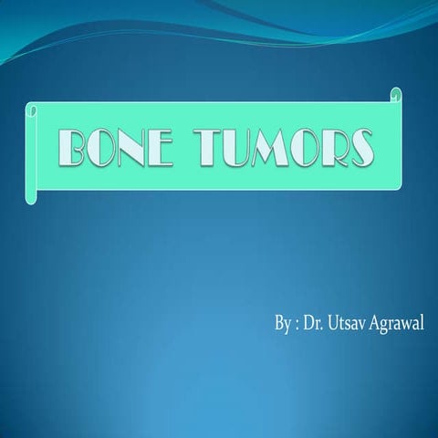 Bone  tumours_UTSAV