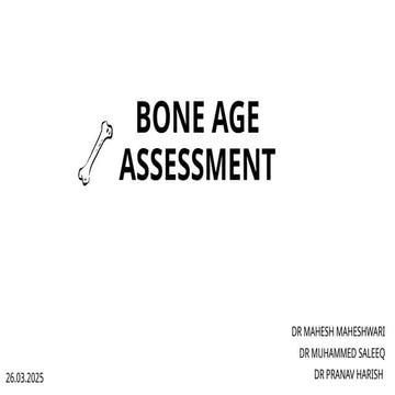 BONE AGE ASSESSMENT IN PEDIATRICS(1)-1.pptx