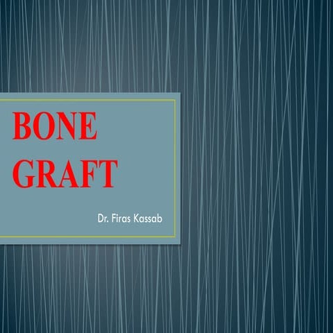 Bone graft