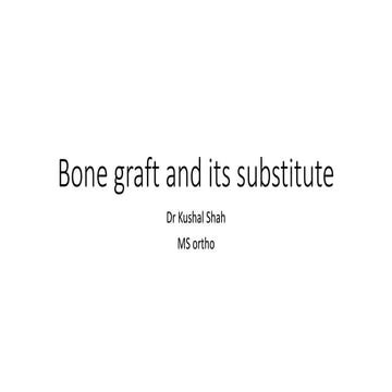 Bone graft and its substitute