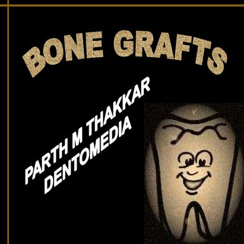 Bone grafts 