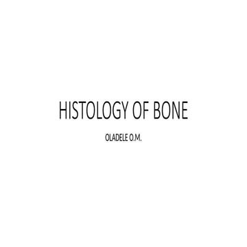 BONE HISTOLOGY......................pptx