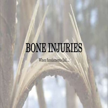 Bone injuries