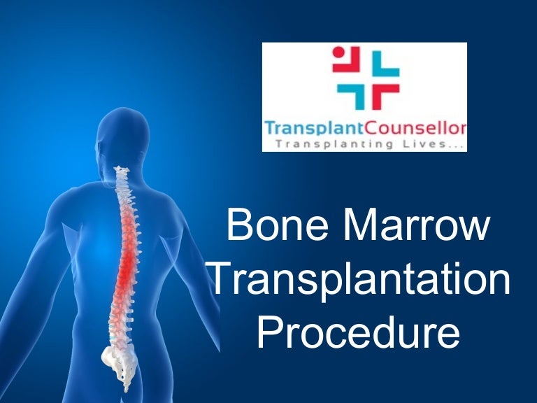 Bone marrow transplantation procedure