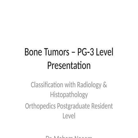 Bone_Tumors_PG3_Advanced_Radiology_Histology(1).pptx