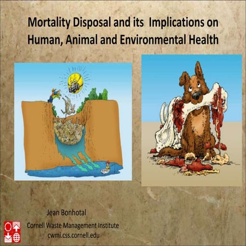 Mortality Disposal and Its Implications on Human, Animal and Environmental He...