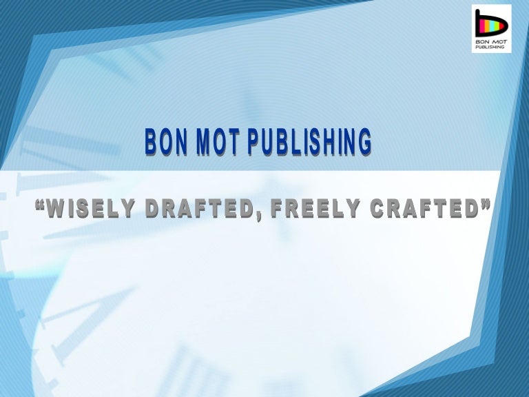 Bon mot publishing a presentation