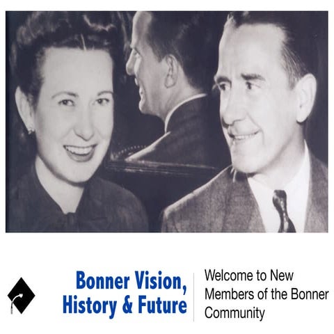 Bonner Vision & History