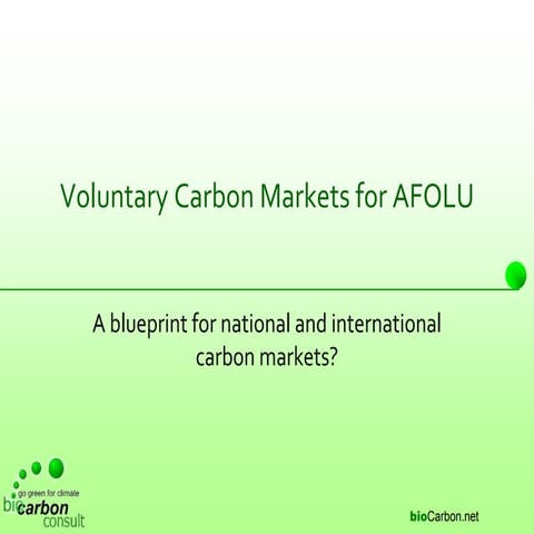 Voluntary Carbon Markets for Agriculture, Forestry and Other Land Use