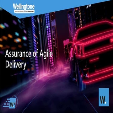 Assurance of Agile Delivery - Wellingtone | FuturePMO