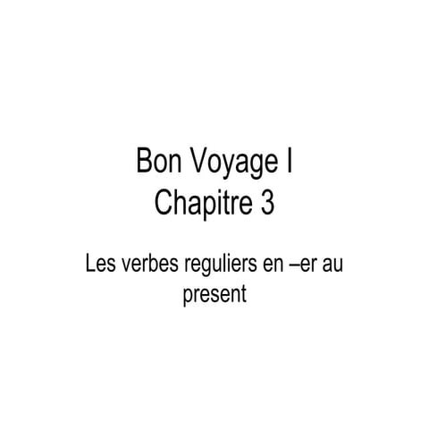 Bonvl1 Ch 3 Regular Verbs