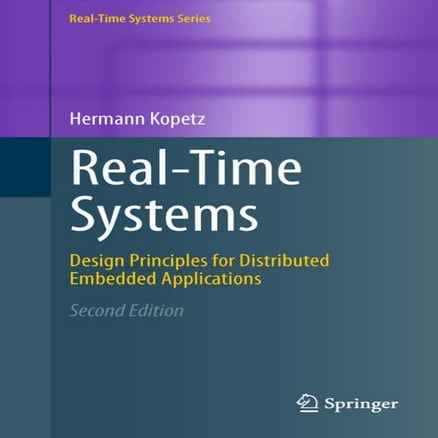 Book-2011 Kopetz Real-time systems Design principles for distributed embedded...