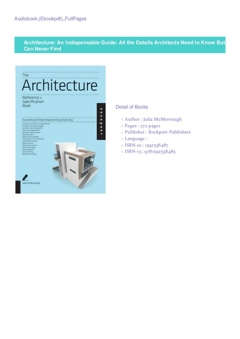 (BOOK$)Architecture: An Indispensable Guide: All the Details Architec…