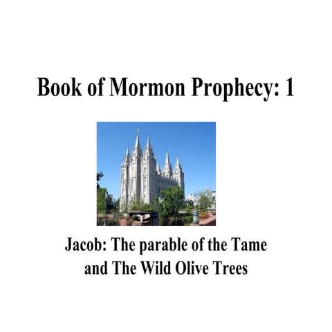 Book Of Mormon Prophecy 1. Jacob