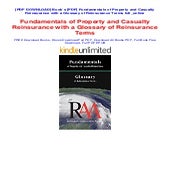 Book`s [PDF] Fundamentals of Property and Casualty Reinsurance with a ...