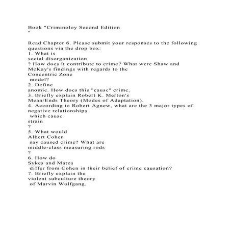 Book Criminoloy Second EditionRead Chapter 6. Please submit .docx