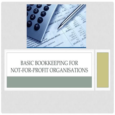 Basic Bookkeeping for Not-For-Profit Organisations