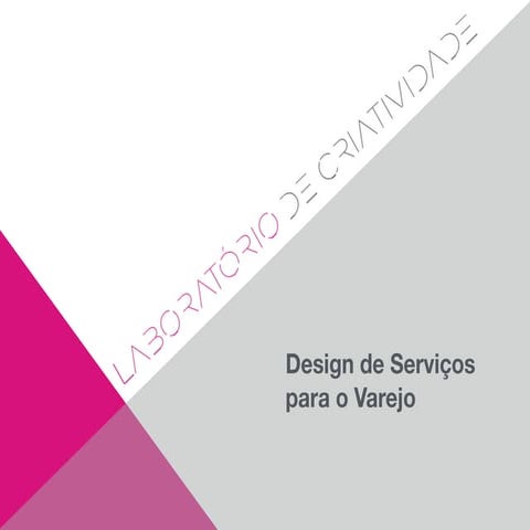 Design de Serviços para o Varejo