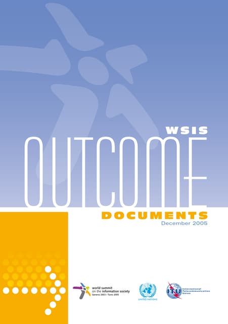 UNITED NATIONS December 2005 DOCUMENTS OUTCOME WSIS | PDF