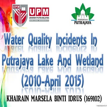 Water Quality Incidents in Putrajaya Lake and Wetland (2010 - Apr. 2015)