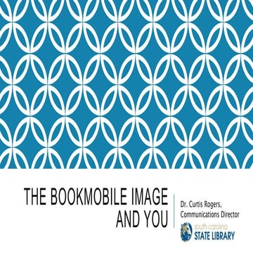 Bookmobile exchange presentation   the bookmobile image and you