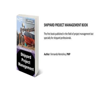 Shipyard Project Management Book - Pictures from reader around the world